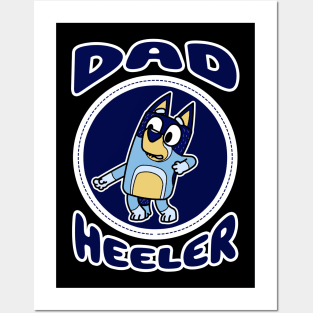 Dad Heeler II Posters and Art